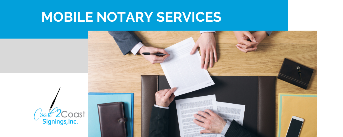 Benefits Of Mobile Notary Services | C2C Signings, Inc.- Global Signing ...